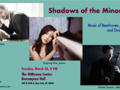 Shadows of the Minor: Chamber Works of Beethoven, Medtner and Dvorak, at the DiMenna Center