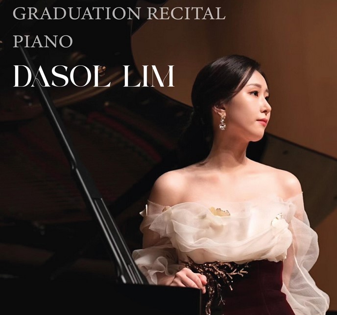 Mannes Graduation Recital: Dasol Lim, MM Piano (Site)